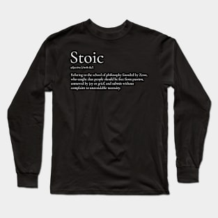 Stoic Definition Long Sleeve T-Shirt